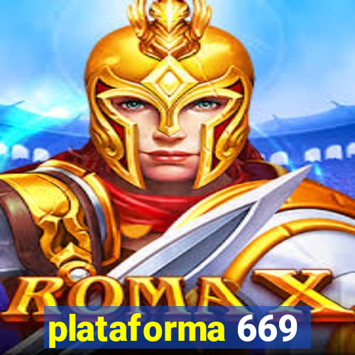 plataforma 669